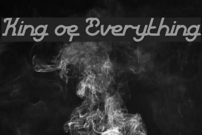 King of Everything Font examples