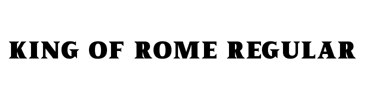 King of Rome Regular Font