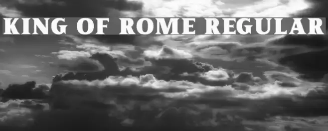 King of Rome Regular Font examples