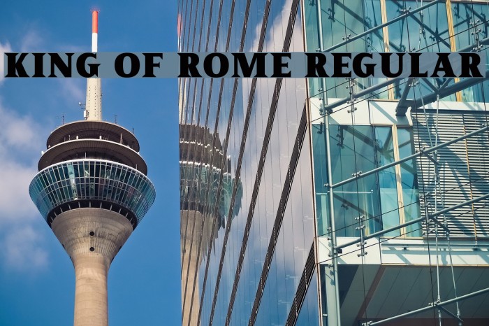 King of Rome Regular Font examples