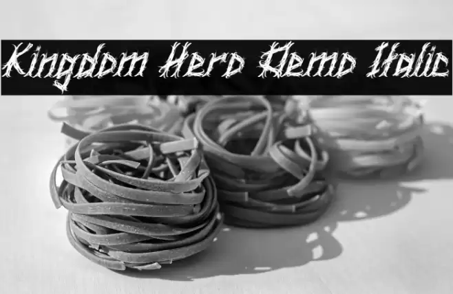 Kingdom Hero Demo Italic Font examples