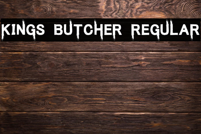 Kings Butcher Regular Font examples