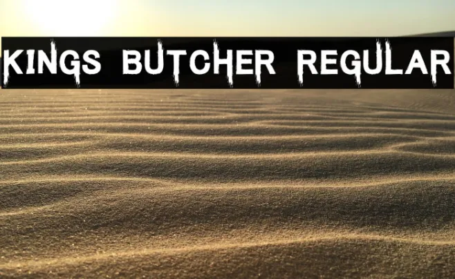 Kings Butcher Regular Example 2