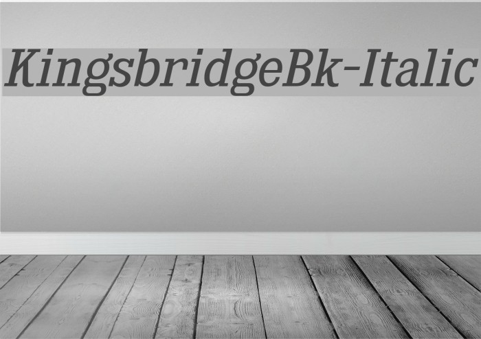 KingsbridgeBk-Italic Font examples