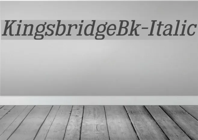 KingsbridgeBk-Italic Example 1