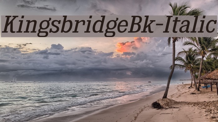 KingsbridgeBk-Italic Font examples