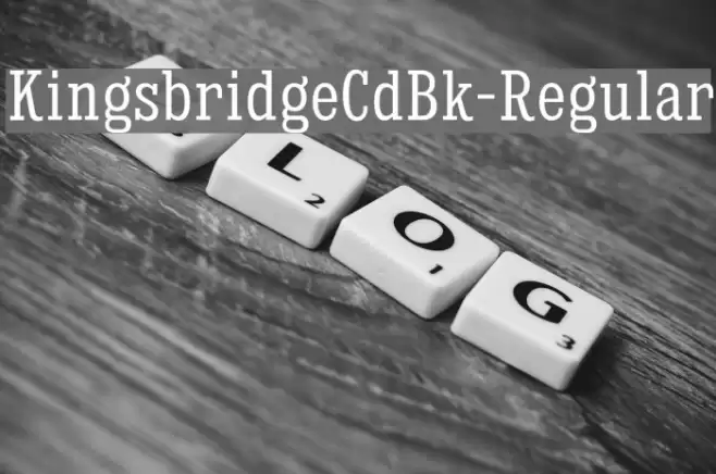 KingsbridgeCdBk-Regular Font examples
