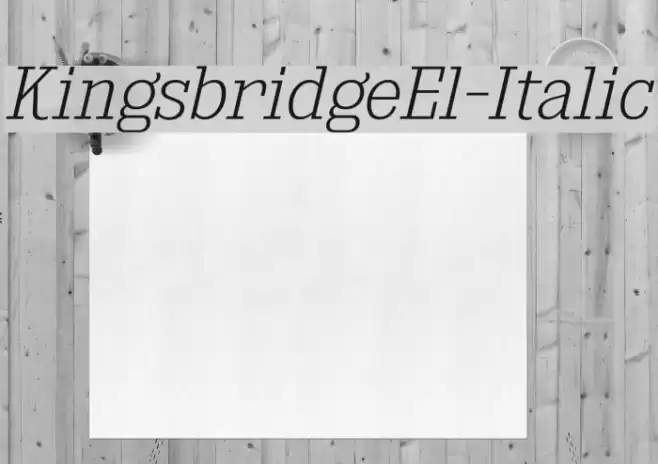 KingsbridgeEl-Italic Font examples