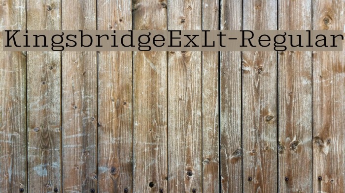 KingsbridgeExLt-Regular Font examples