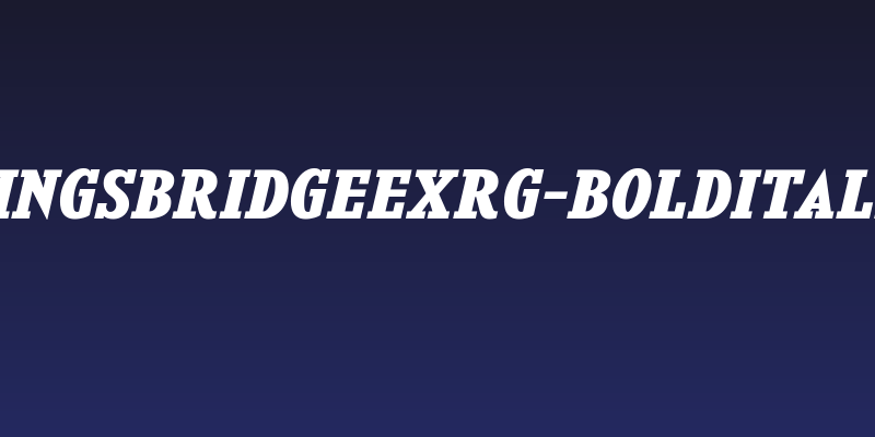 KingsbridgeExRg-BoldItalic Social Header