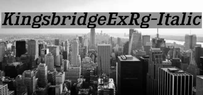 KingsbridgeExRg-Italic Font examples