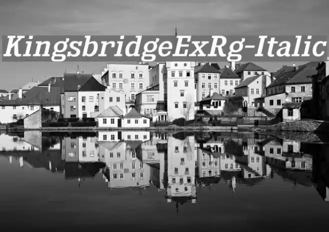 KingsbridgeExRg-Italic Font examples