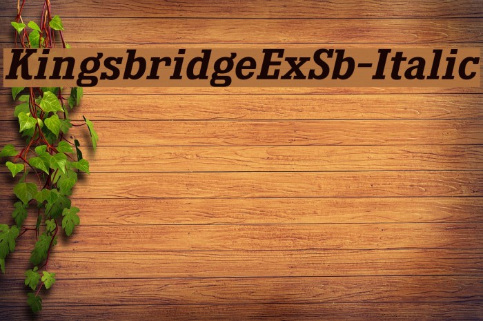 KingsbridgeExSb-Italic Font examples