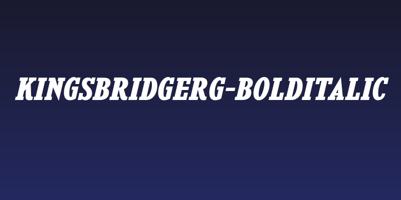 KingsbridgeRg-BoldItalic Social Header