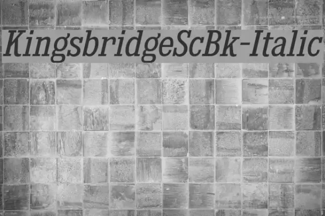 KingsbridgeScBk-Italic Font examples