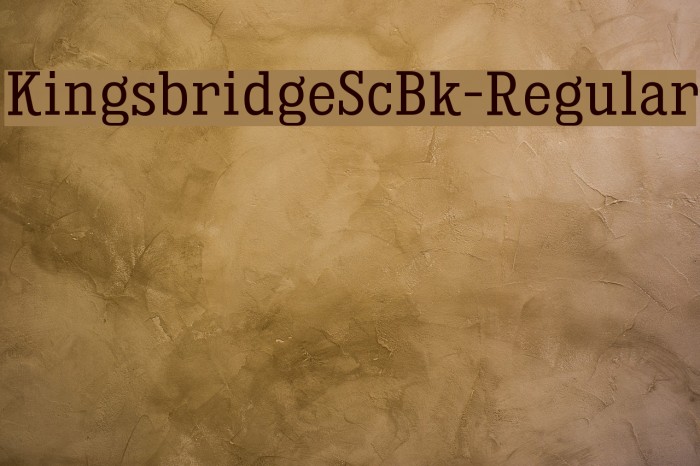 KingsbridgeScBk-Regular Font examples