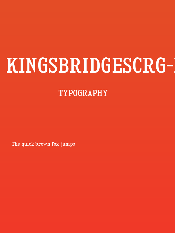KingsbridgeScRg-Regular Poster
