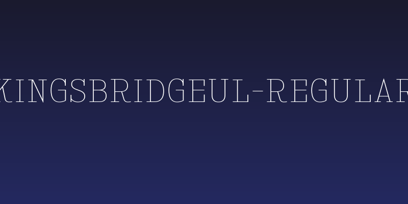 KingsbridgeUl-Regular Social Header