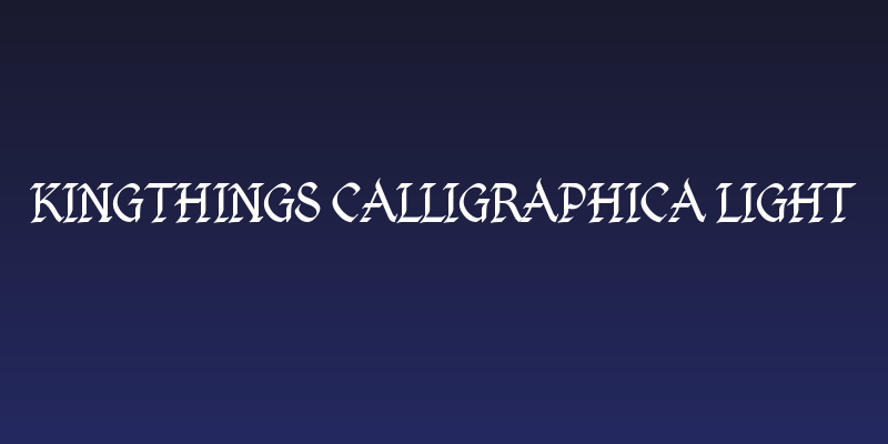 Kingthings Calligraphica Light Social Header