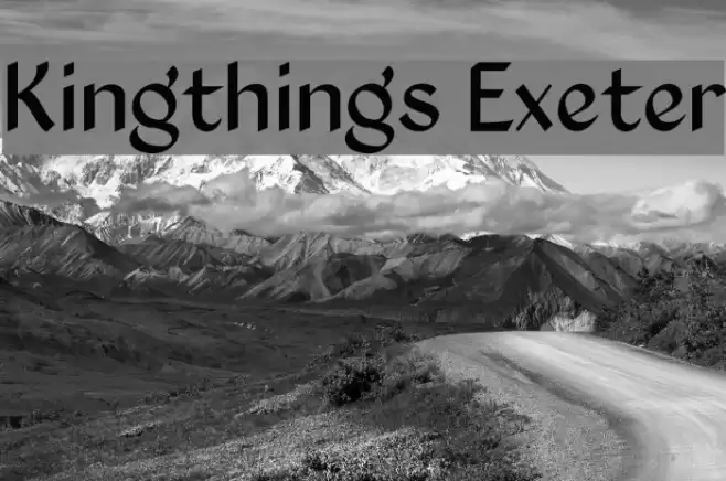 Kingthings Exeter Schriftart examples