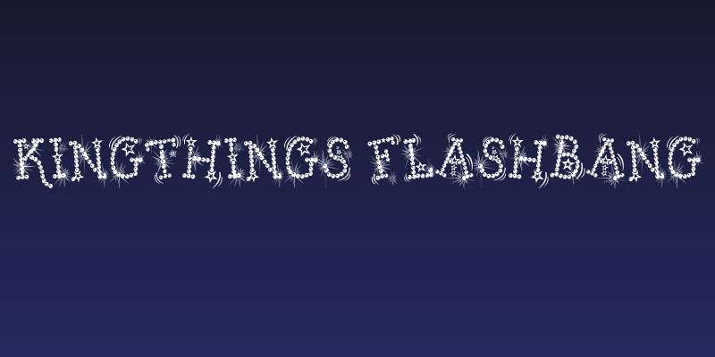 Kingthings Flashbang Social Header