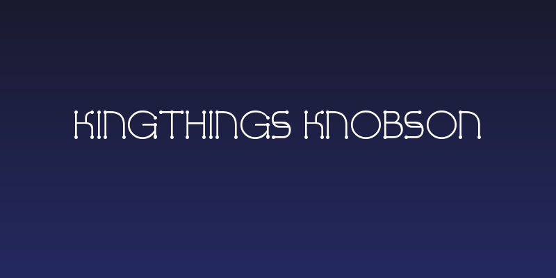 Kingthings Knobson Social Header