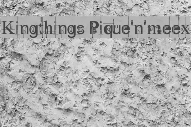Kingthings Pique'n'meex Font examples