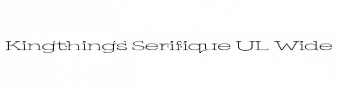 Kingthings Serifique UL Wide  フリーフォントのダウンロード