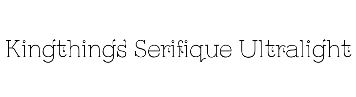 Kingthings Serifique Ultralight Font
