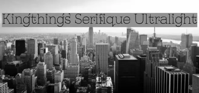 Kingthings Serifique Ultralight Font examples
