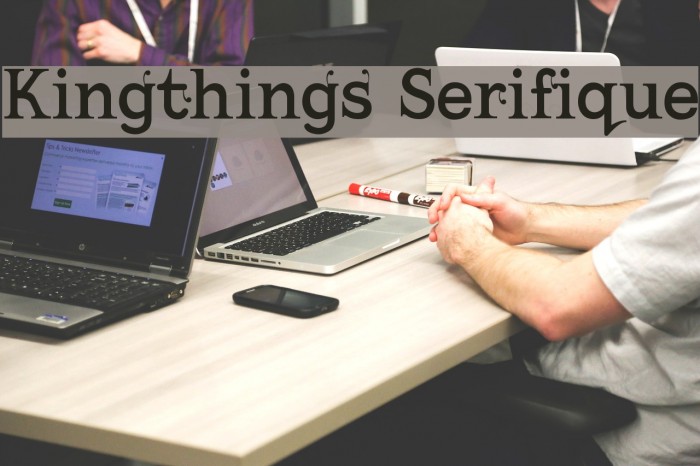 Kingthings Serifique لخطوط تنزيل examples