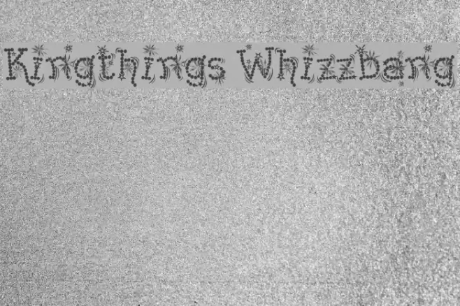Kingthings Whizzbang Font examples