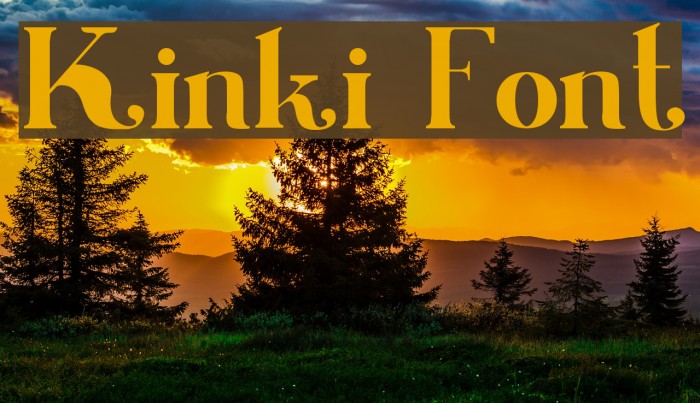 Kinki フォント examples