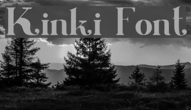 Kinki Font examples