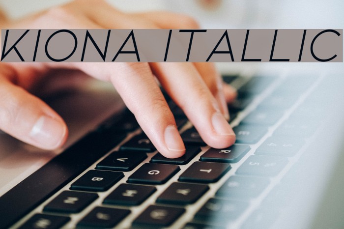 Kiona Itallic Font examples