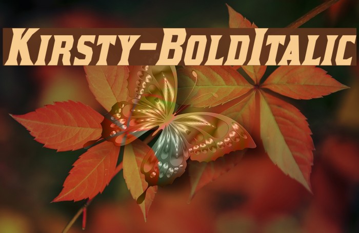 Kirsty-BoldItalic Font examples