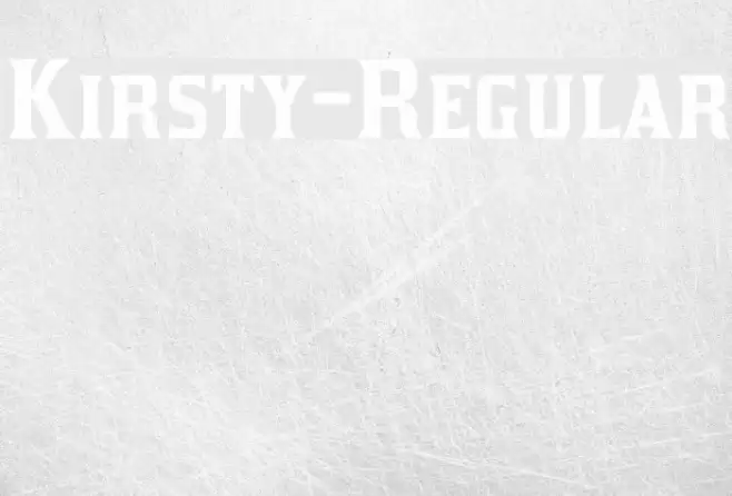 Kirsty-Regular Font examples