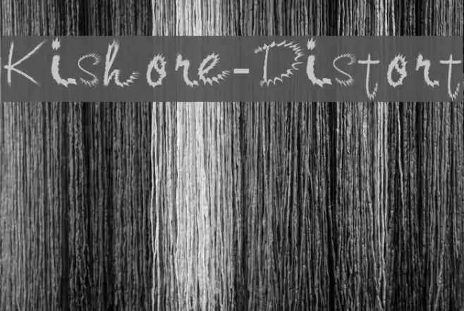 Kishore-Distort Fonte examples
