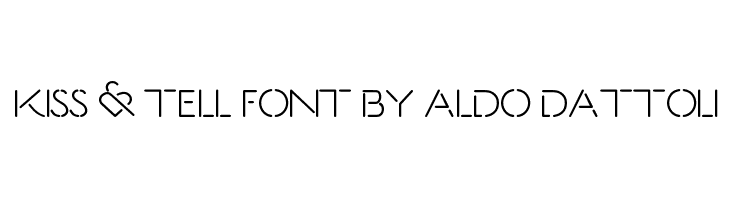 Kiss & Tell Font By Aldo Dattoli  フリーフォントのダウンロード