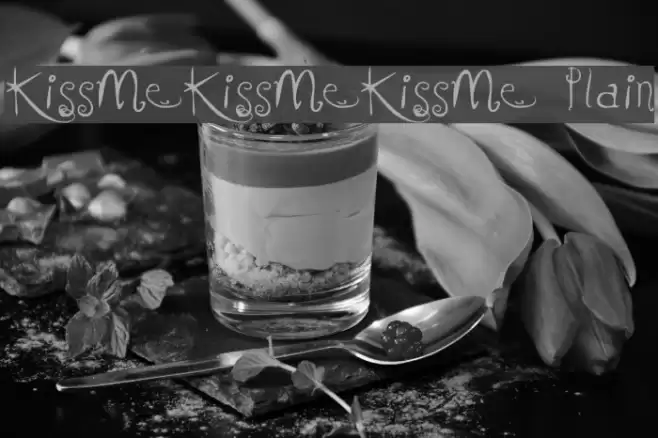 KissMeKissMeKissMe Plain Font examples