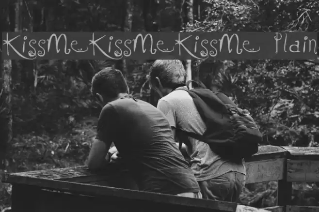 KissMeKissMeKissMe Plain Font examples