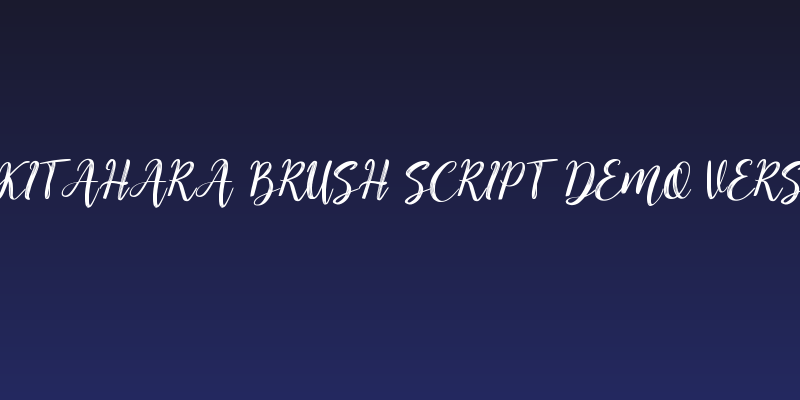 Kitahara Brush Script demo vers Social Header