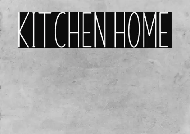 Kitchen Home Font examples