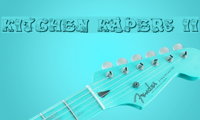 Kitchen Kapers II Font examples
