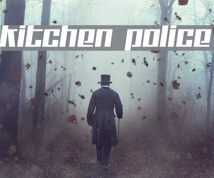 Kitchen police フォント examples