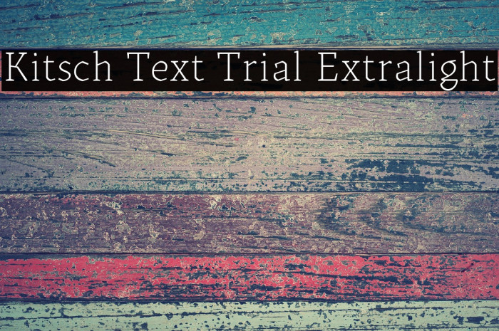 Kitsch Text Trial Extralight Example 2