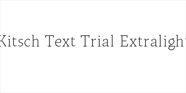 Kitsch Text Trial Extralight Logo