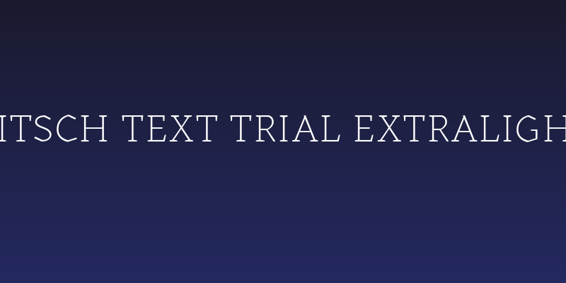 Kitsch Text Trial Extralight Social Header