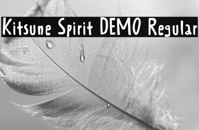 Kitsune Spirit DEMO Regular フォント examples