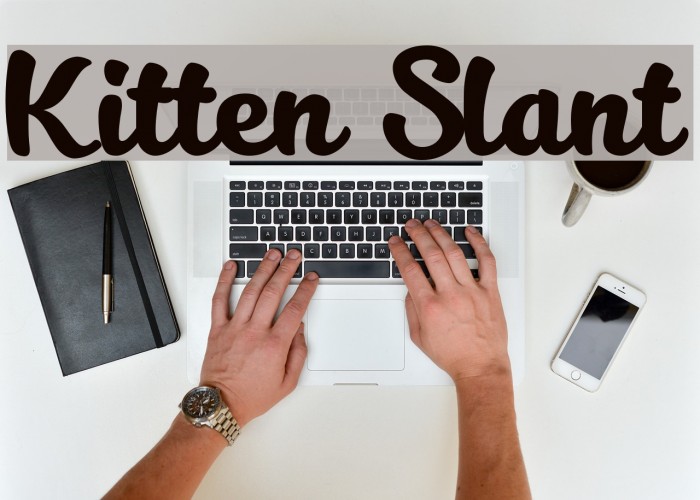 Kitten Slant Font examples